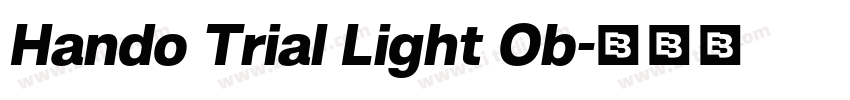 Hando Trial Light Ob字体转换